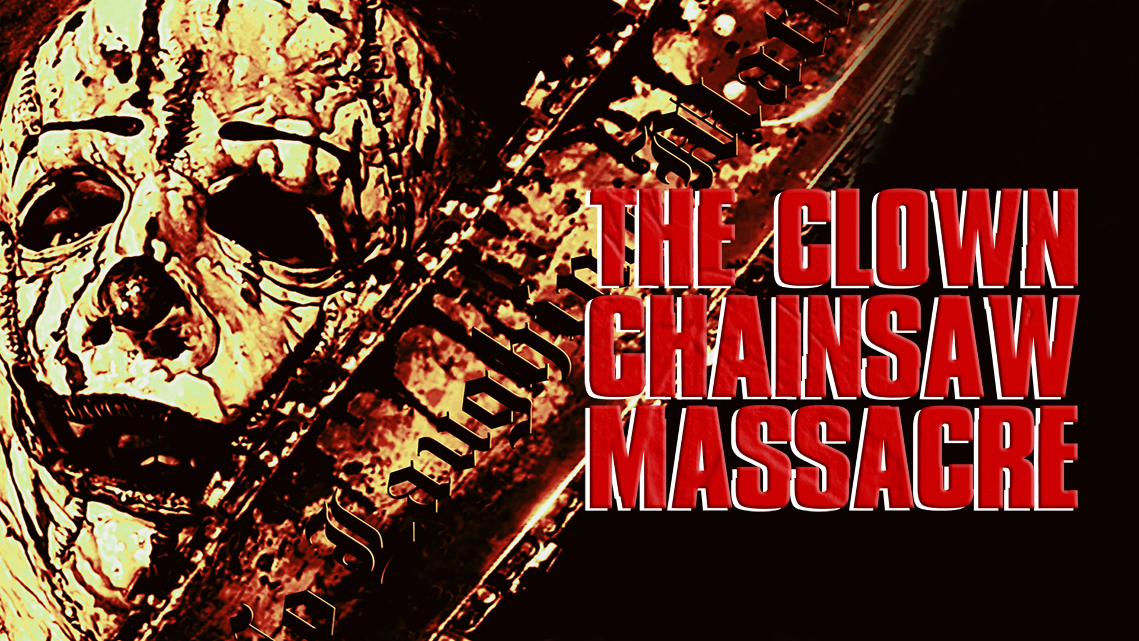 The Clown Chainsaw Massacre poster